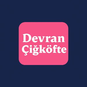 Devran Çiğköfte & Tatlı & Midye